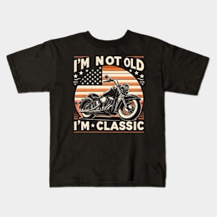Vintage Motorcycle Biker Dad I'M not Old I'm Classic Kids T-Shirt